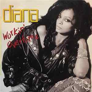 Diana Ross - Workin' Overtime FLAC