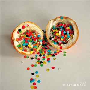 Chapelier Fou - 613 FLAC