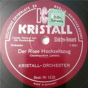 Kristall-Orchester - Der Rose Hochzeitszug / Leuchtkäferchens Stelldichein FLAC