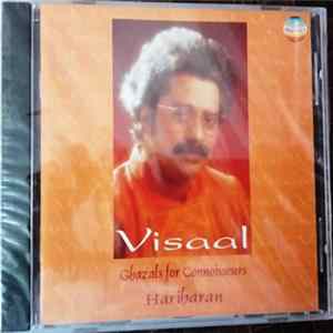 Hariharan - Visaal (Ghazals For Connoisseurs) FLAC