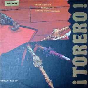 Banda Corrida Of Mexico City - Torero FLAC