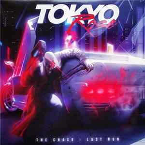 Tokyo Rose - The Chase: Last Run FLAC