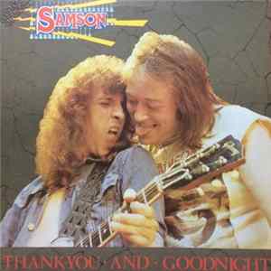 Samson - Thank You And Goodnight... Live FLAC