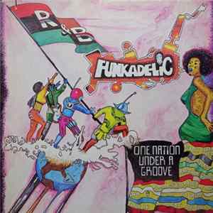 Funkadelic - One Nation Under A Groove FLAC