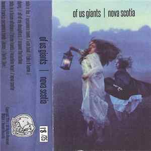 Of Us Giants - Nova Scotia FLAC