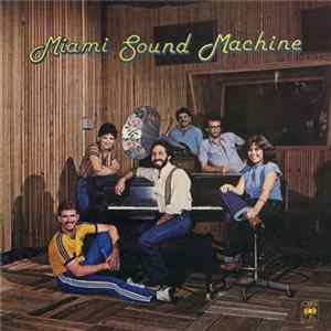 Miami Sound Machine - Miami Sound Machine FLAC