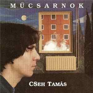 Cseh Tamás - Műcsarnok FLAC