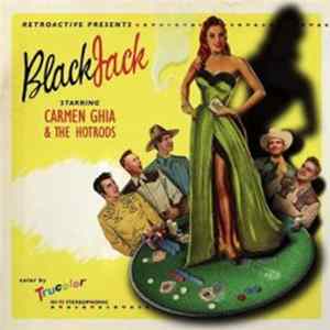 Carmen Ghia & The Hotrods - BlackJack FLAC