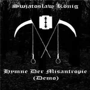 Swjatoslaw König - Hymne Der Misantropie FLAC