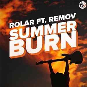 Rolar - Summer Burn FLAC