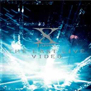 X JAPAN - The Last Live Video FLAC