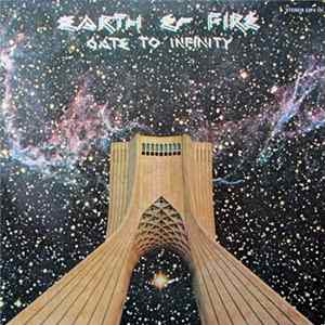 Earth And Fire - Gate To Infinity FLAC
