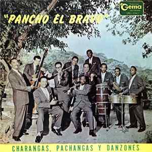 Pancho El Bravo - Charangas, Pachangas Y Danzones FLAC