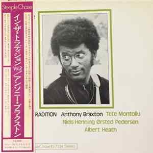 Anthony Braxton - In The Tradition Volume 2 FLAC