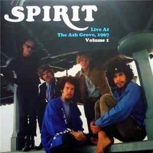 Spirit - Live At The Ash Grove, 1967 Volume 1 FLAC