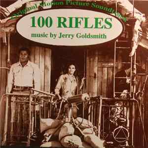 Jerry Goldsmith - 100 Rifles (Original Motion Picture Soundtrack) FLAC
