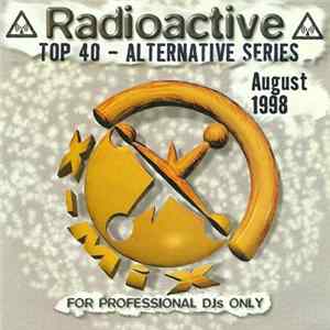 Various - Radioactive Top 40 & Alternative Series #05 (August 1998) FLAC