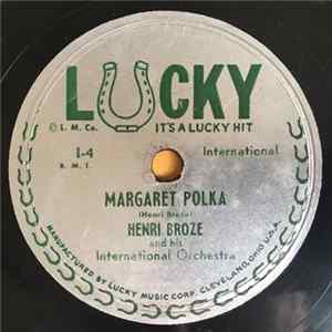 Henri Broze And His International Orchestra - Margaret Polka / Starlight Polka FLAC