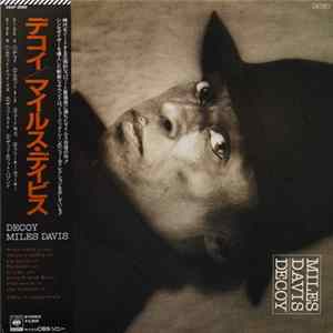 Miles Davis - Decoy FLAC