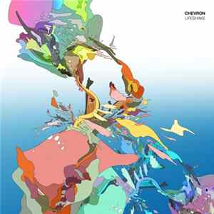 Chevron - Lifeshake FLAC