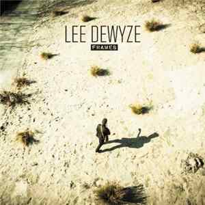 Lee DeWyze - Frames FLAC