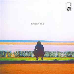 Apricot Rail - Apricot Rail FLAC