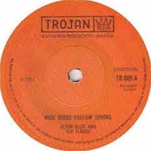Alton Ellis & The Flames / Tommy McCook & The Supersonics - Wise Birds Follow Spring FLAC