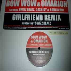 Bow Wow & Omarion - Girlfriend (Remix) FLAC