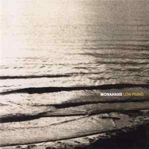 Monahans - Low Pining FLAC