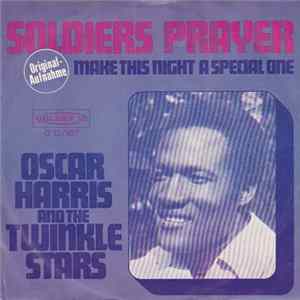 Oscar Harris And The Twinkle Stars - Soldiers Prayer FLAC