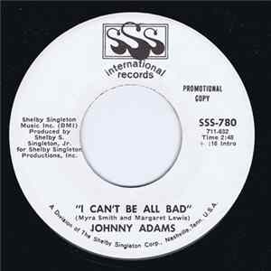 Johnny Adams - I Can't Be All Bad FLAC