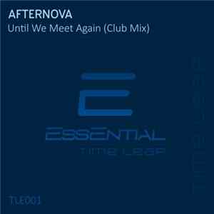 Afternova - Until We Meet Again (Club Mix) FLAC