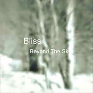 Bliss - Beyond The Sky FLAC
