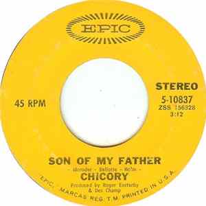 Chicory - Son Of My Father FLAC