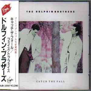 The Dolphin Brothers - Catch The Fall FLAC