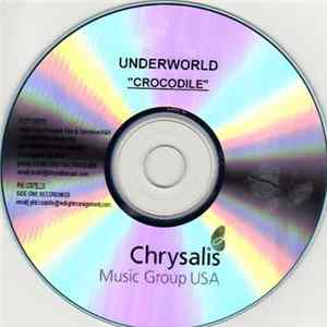 Underworld - Crocodile FLAC
