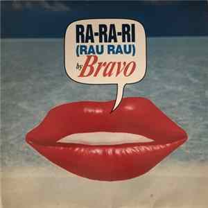 Bravo - Ra-Ra-Ri (Rau-Rau) FLAC