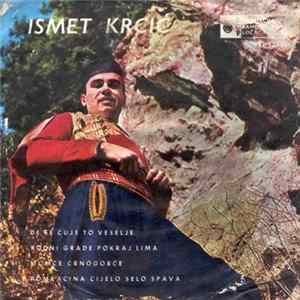 Ismet Krcić - Đe Se Čuje To Veselje FLAC