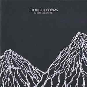 Thought Forms - Ghost Mountain FLAC
