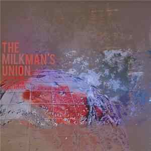 The Milkman's Union Featuring Lady Lamb The Beekeeper - Texas Hold Me FLAC