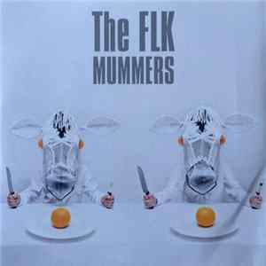 The FLK - Mummers FLAC
