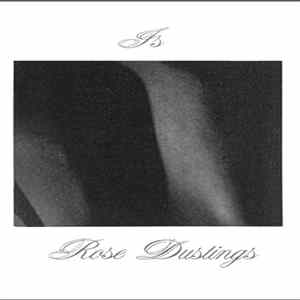 Is - Rose Dustings FLAC