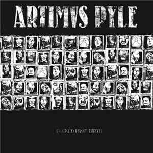 Artimus Pyle - Fucked From Birth FLAC