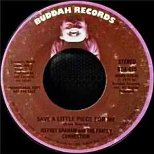 Jeffrey Graham And The Family Connection - Save A Little Piece For Me FLAC