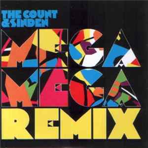 The Count & Sinden - Mega Mega Remix FLAC