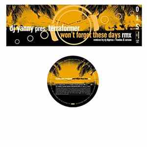 DJ Yanny Pres. Terraformer - Won't Forget These Days Rmx FLAC