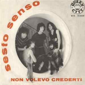 Sesto Senso - Non Volevo Crederti FLAC