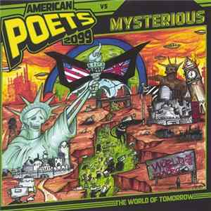 American Poets 2099 Vs. Mysterious - The World Of Tomorrow FLAC