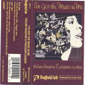 Thelma Houston & Pressure Cooker - I've Got The Music In Me FLAC