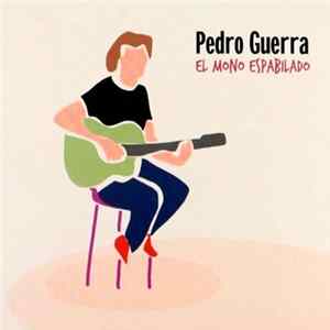 Pedro Guerra - El Mono Espabilado FLAC